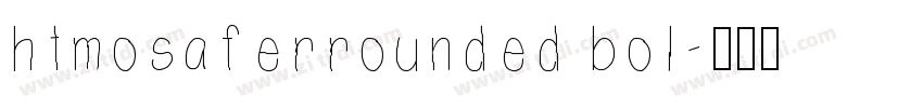 HTMosaferRounded Bol字体转换